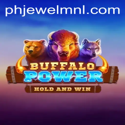 BuffaloPower Game: A New Era in Gaming with PHJEWEL.COM