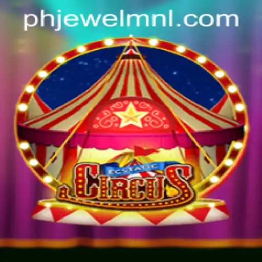 EcstaticCircus: A Captivating Adventure from PHJEWEL.COM