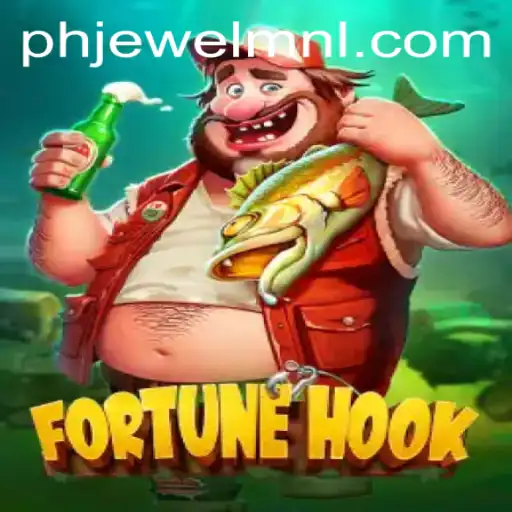 Exploring the Exciting World of FortuneHook and the Role of PHJEWEL.COM