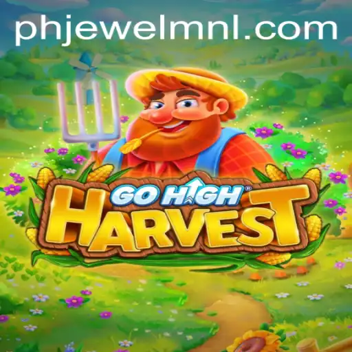 Exploring the Enchanting World of GoHighHarvest: A Unique Gaming Experience