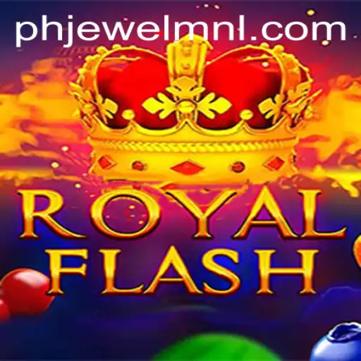 Explore RoyalFlash: A Comprehensive Guide to the Exciting Game by PHJEWEL.COM